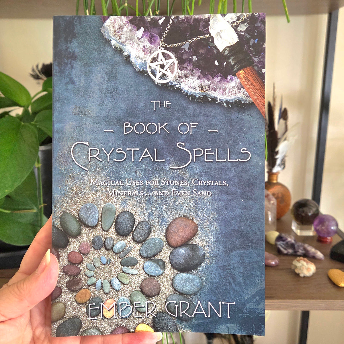The Book Of Crystal Spells