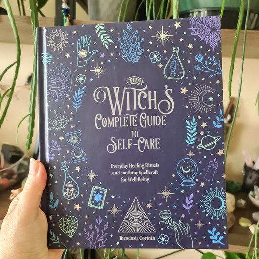The Witch's Complete Guide To Self Care