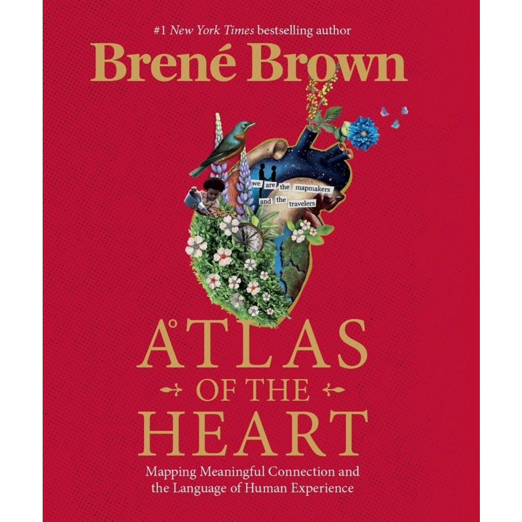 ATLAS OF THE HEART - BRENE BROWN
